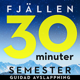 Omslagsbild för 30 minuter semester- FJÄLLEN