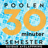 Omslagsbild för 30 minuter semester- POOLEN