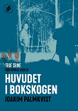 Cover for Huvudet i Bokskogen