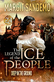 Cover for The Ice People 24 - Deep in the Ground