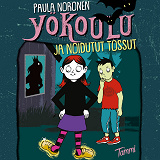 Cover for Yökoulu ja noidutut tossut