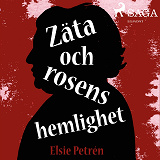 Omslagsbild för Zäta och rosens hemlighet