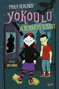 Cover for Yökoulu ja noidutut tossut