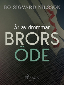 Omslagsbild för År av drömmar – Brors öde