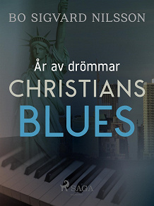 Omslagsbild för År av drömmar – Christians blues