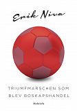 Cover for Triumfmarschen som blev boskapshandel