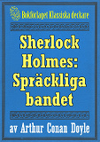 Omslagsbild för Sherlock Holmes: Äventyret med det spräckliga bandet – Återutgivning av text från 1911