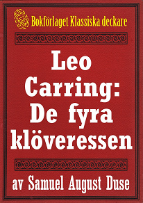 Omslagsbild för Leo Carring: De fyra klöveressen. Detektivroman. Återutgivning av text från 1935