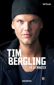 Omslagsbild för Tim Bergling på 34 minuter