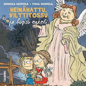 Cover for Heinähattu, Vilttitossu ja hupsu enkeli