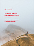 Omslagsbild för Tourism, nature and sustainability: A review of policy instruments in the Nordic countries