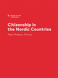 Omslagsbild för Citizenship in the Nordic Countries: Past, Present, Future