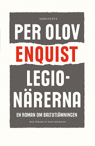 Cover for Legionärerna : En roman om baltutlämningen