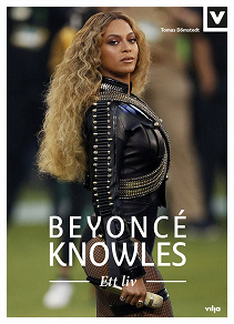 Omslagsbild för Beyoncé Knowles - Ett liv