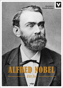 Omslagsbild för Alfred Nobel - Ett liv