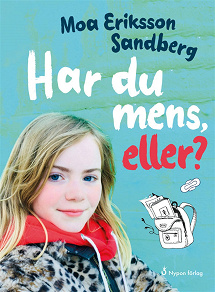 Omslagsbild för Har du mens, eller?