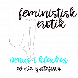 Cover for Venus i klackar - Feministisk erotik