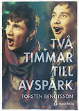 Cover for Två timmar till avspark
