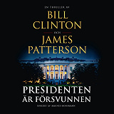 Omslagsbild för Presidenten är försvunnen