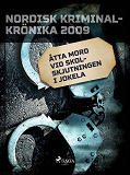 Cover for Åtta mord vid skolskjutningen i Jokela?