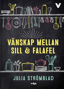 Cover for Vänskap mellan sill och falafel
