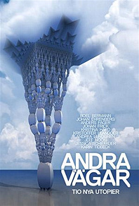 Cover for Andra vägar - noveller om det utopiska samhället: Del 2