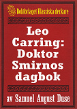 Omslagsbild för Leo Carring: Doktor Smirnos dagbok. Återutgivning av text från 1928