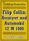 Omslagsbild för Filip Collin: Automobilen 12 M 1000. Återutgivning av text från 1919