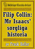 Omslagsbild för Filip Collin: Mr Isaacs’ sorgliga historia. Återutgivning av text från 1919