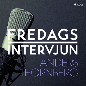Cover for Fredagsintervjun - Anders Thornberg