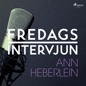Cover for Fredagsintervjun - Ann Heberlein