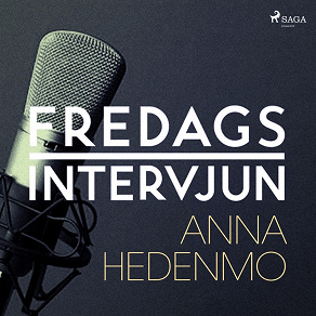 Cover for Fredagsintervjun - Anna Hedenmo