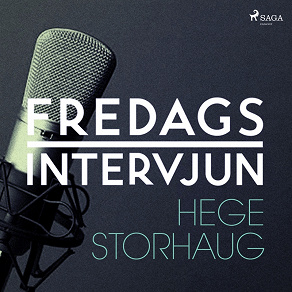 Cover for Fredagsintervjun - Hege Storhaug