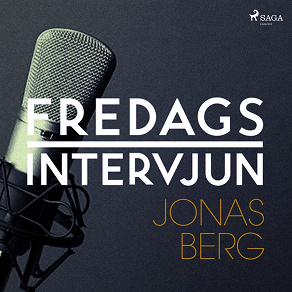 Omslagsbild för Fredagsintervjun - Jonas Berg