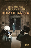 Cover for Domardansen : en sannsaga om maktmissbruk
