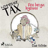 Omslagsbild för Kommissarie Tax: Den luriga hyenan