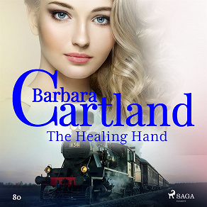 Omslagsbild för The Healing Hand (Barbara Cartland's Pink Collection 80)