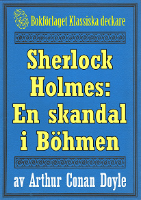 Omslagsbild för Sherlock Holmes: En skandal i Böhmen – Återutgivning av text från 1911