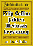 Omslagsbild för Filip Collin: Jakten Medusas kryssning. Återutgivning av text från 1949