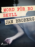 Omslagsbild för Mord för ro skull