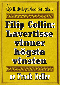 Omslagsbild för Filip Collin: Lavertisse vinner högsta vinsten. Återutgivning av text från 1949
