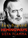 Omslagsbild för Hemingways sista flamma