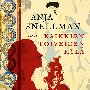 Cover for Kaikkien toiveiden kylä