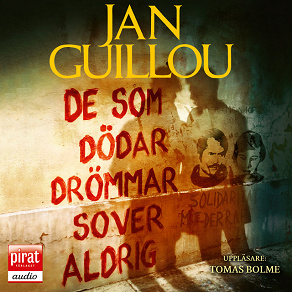 Cover for De som dödar drömmar sover aldrig