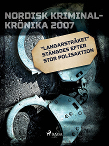 Omslagsbild för "Langarstråket" stängdes efter stor polisaktion