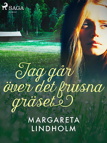 Omslagsbild för Jag går över det frusna gräset