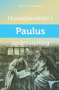 Omslagsbild för Huvudpunkter i Paulus Undervisning