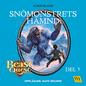 Omslagsbild för Beast Quest - Snömonstrets hämnd