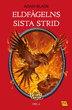 Cover for Beast Quest - Eldfågelns sista strid