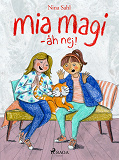 Omslagsbild för Mia Magi - åh, nej!